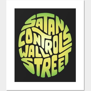 Satan Controls Wall Street Posters and Art